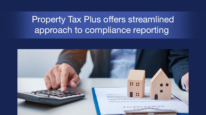 Redefine Excellence in Property Tax Compliance Reporting with Property Tax Plus